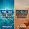 Signmission Fire Pump Running OSHA Notice Sign, Plastic, 10in W x 7in L, 2PK OS-2PACK-NS-P-710-L-12640 - alternate 2